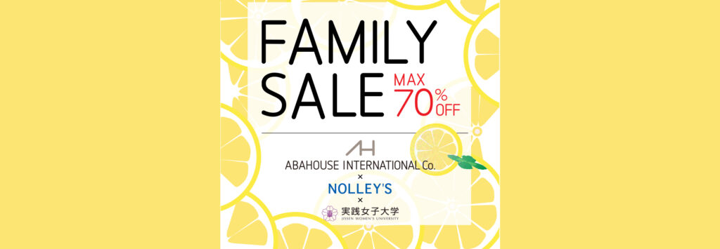 ABAHOUSE＆NOLLEY’S FAMILY SALE